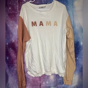 Roe + cru mama sweatshirt